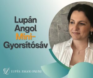 Angol Mini-Gyorsítósáv (előfizetőknek)